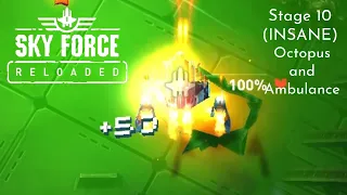 Sky Force Reloaded | Stage 10 (Insane) | Octopus and Ambulance