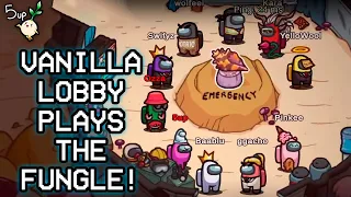 Vanilla Lobby plays the FUNGLE! - Among Us [FULL VOD]