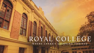 Royal College: Where Lanka’s Learning Thrived