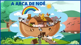 A ARCA DE NOÉ EM DESENHO ANIMADO - NARRADO - DESENHO INFANTIL BÍBLICO #escoladominical #historinha