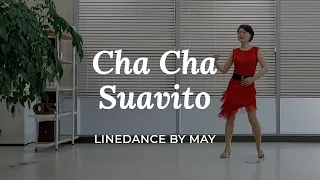 Cha Cha Suavito Line Dance (Beginner: Ira Weisburd) Demo & Count