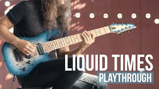 Kiko Loureiro - Liquid Times - Playthrough