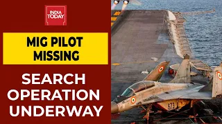 MiG-29K Crash: Debris Recovered, Indian Navy Intensifies Efforts To Rescue Missing Pilot | BREAKING