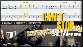Can't Stop | Guitar Cover Tab | Guitar Solo Lesson | Backing Track w/ Vocals 🎸 RED HOT CHILI PEPPERS