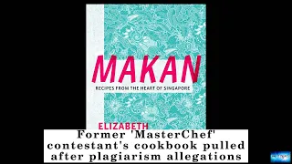 Former 'MasterChef' contestant's cookbook pulled after plagiarism allegations