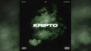 KRIPTO FREE (feat. Furytto, OG Version & Ade)