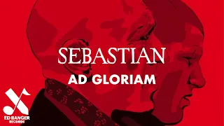 SebastiAn - Ad Gloriam (Official Audio)