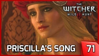 The Witcher 3 ► Priscilla aka Callonetta's Song of Geralt and Yennefer - Story and Gameplay #71 [PC]