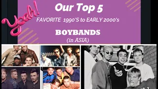Top 5 Boybands (1990's to early 2000's) in Asia
