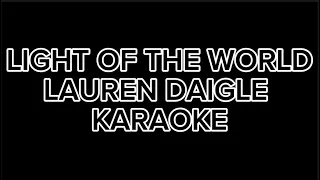 Light of the World Lauren Daigle Karaoke