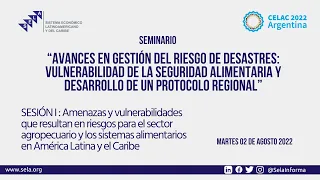 Seminario CELAC – SELA Amenazas y vulnerabilidades del sistema alimentario