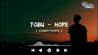 Tobu - Hope [ slowed+reverb ] || NCS Music || NCS slowed+reverb