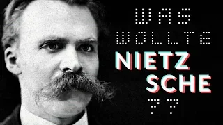 Was wollte Nietzsche?