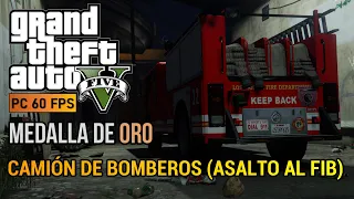 GTA V PC - Misión #65 - Camión de bomberos (Asalto al FIB) (Medalla de ORO) PC 60 FPS