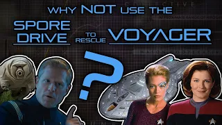 Why Not Use the Spore Drive to Rescue the USS Voyager?