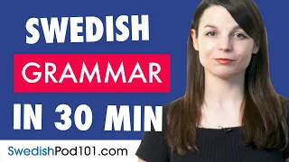30 Minutes to Improve Your Swedish Grammar Skills