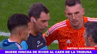 🚨 MOMENTO EN EL QUE SUSPENDEN RIVER - DEFENSA Y JUSTICIA // UN HINCHA FALLECIDO - PARTE 2