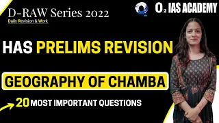 HP GK for HAS & Allied | Important MCQs from Geography of Chamba For HPAS Prelims 2022 Revision