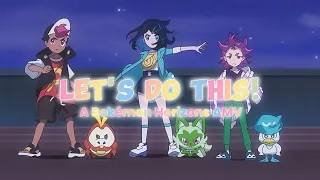 Pokémon Horizons [AMV] Let's Do This - Outskrts