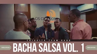 Chiquito Team Band - Bachata Salsa Vol. 1 (BachaSalsa) (Video Oficial)