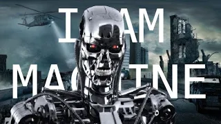 Terminator Franchise || I Am Machine