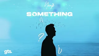 Niicap - Something (Lyrics Video)