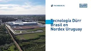 Tecnología Dürr Brasil en Nordex Uruguay