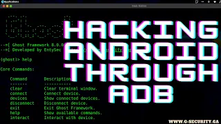 HACKING ANDROID DEVICES THROUGH ADB