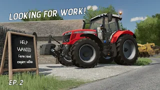 LOOKING FOR WORK! Calmsden Farm - Farming Simulator 22 - Realistic Roleplay - Episode 2