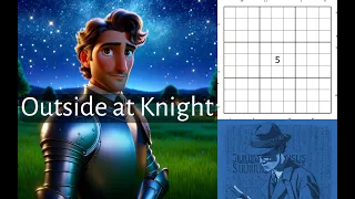 Outside at Knight: This is One Tricky Knight Sudoku!