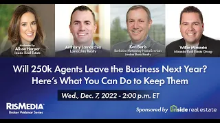 Will 250k Agents Leave the Business Next Year? Here's What You Can Do to Keep Them