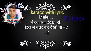 #Dj_track | chehra kya dekhte ho Dil Mein Utar Kar Dekho Na | karaoke with lyrics | Hindi ~ Song