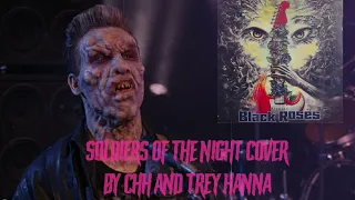 BLACK ROSES SOUNDTRACK COVER - Soldiers of the Night | Performed by Christian and Trey Hanna