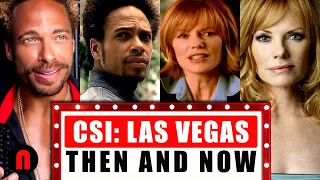 CSI: LAS VEGAS ⭐ 2000 - 2015 |  THEN AND NOW 2021 (CRIME SCENE INVESTIGATION)