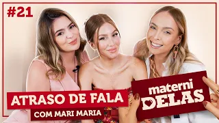 MaterniDelas - Mari Maria com Tata e ViihTube