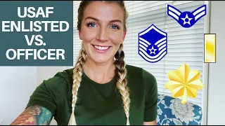 USAF Enlisted vs. Officer! Pros & cons explained