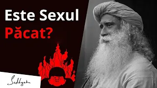 Este Sexul un Păcat? | Sadhguru