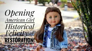 Fixing Up An Old AG Doll | Opening Historical Felicity