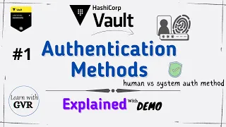 Hashicorp Vault - Authentication Methods - #1