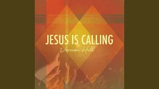 Jesus Is Calling (feat. Lavarn Gordon)