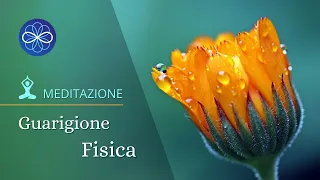 Meditazione guidata guarigione fisica (con insegnamento)