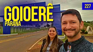 227🔴 GOIOERÊ PR Como é a cidade de Goioerê no Paraná?