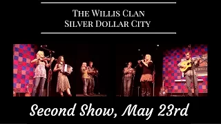 The Willis Clan | Full Second Show on May 23rd | Branson, MO