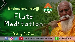 Meditation with Patriji's Flute Music