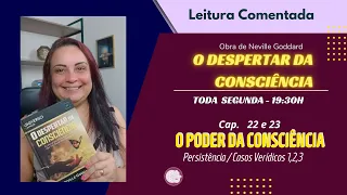 Leitura Comentada: "O Despertar da Consciência-Neville Goddard"O PODER CONSCIÊNCIA-Casos Veridicos