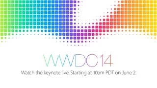 WWDC 2014 Keynote - Live Stream Info! - June 2nd, 2014