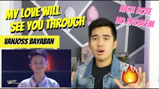 Vanjoss Bayaban - "My Love Will See You Through"  (THE VOICE KIDS PH) | (Reaction Video)