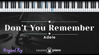 Don't You Remember - Adele (KARAOKE PIANO - ORIGINAL KEY)