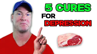 5 Nutrients That CURE Depression (Meat?)