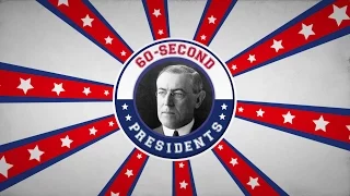 Woodrow Wilson | 60-Second Presidents | PBS